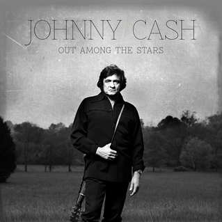 Out Among the Stars - Johnny Cash